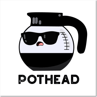 Pothead Cute Coffee Pot Pun Posters and Art